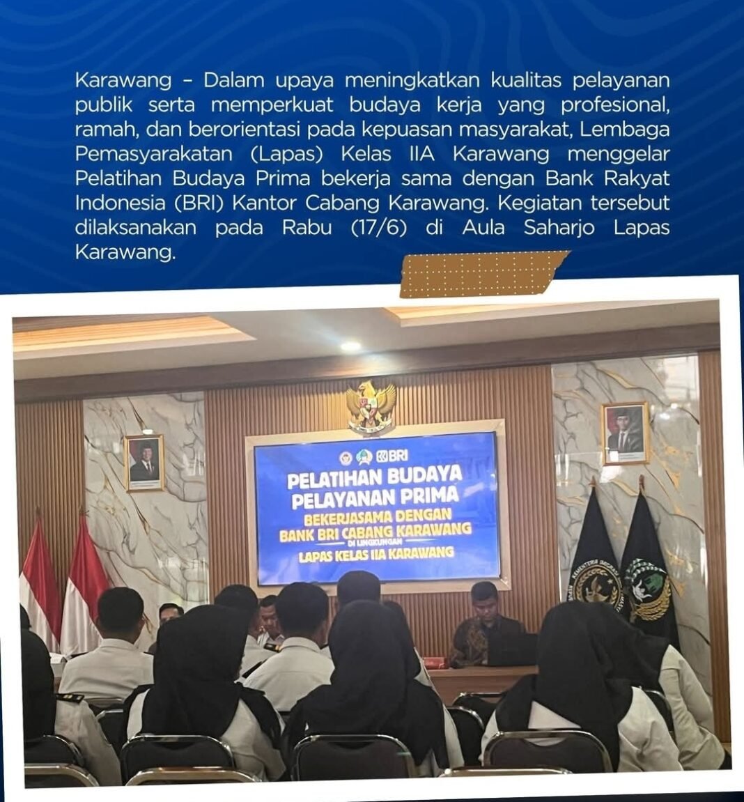 Perkuat Citra Institusi, Lapas Karawang Gelar Pelatihan Personal Grooming dan Service Excellence